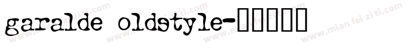 garalde oldstyle字体转换